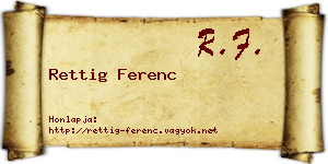 Rettig Ferenc névjegykártya
